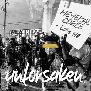 Unforsaken (feat. Lotus Hill)