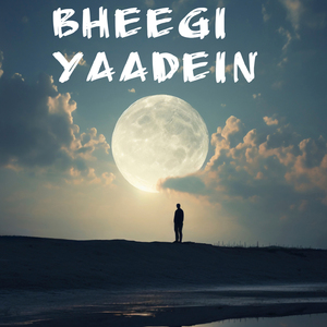 Bheegi Yaadein
