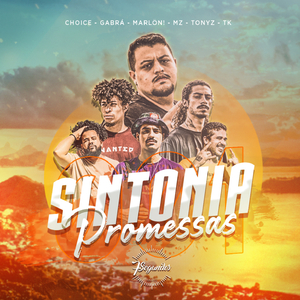 Sintonia 001 - Promessas
