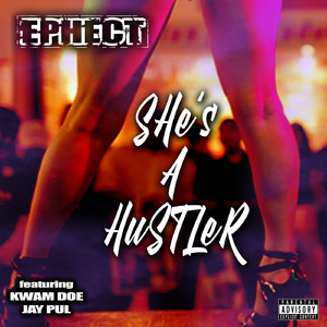 She's a Hustler (feat. Kwam Doe & Jay Pul)