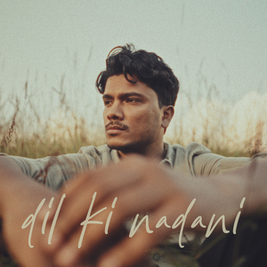 Dil Ki Nadani
