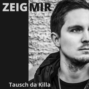 Zeig Mir