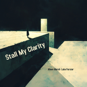 Stall My Clarity (Female Version)