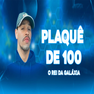 Plaquê de 100