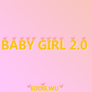 Baby Girl 2.0