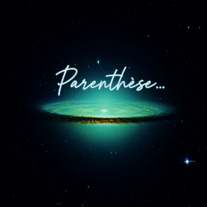 Ouvrez la ParenThèse