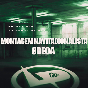 Montagem Navitacionalista Grega