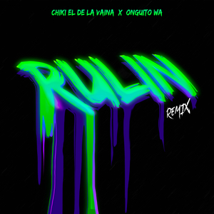 Rulin (Remix)