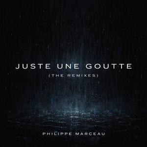 Juste une goutte (Post-Apocalyptic-Isolation Mix)