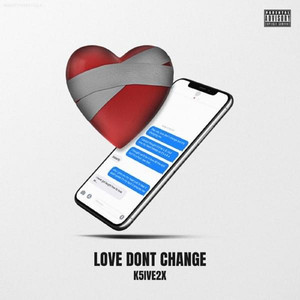 Love Don't Change (Edit)