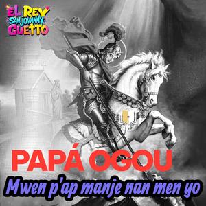 Papa Ogou Mwen pap manje nan men yo