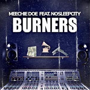 Burners (feat. NoSleepCity) (Radio Edit)