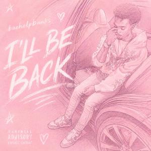 I'll Be Back (jaystunna)