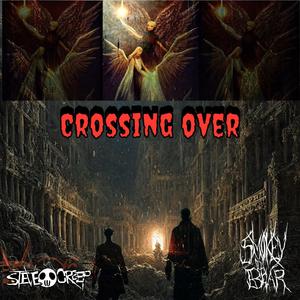 Crossing Over (feat. Smokeydabear)