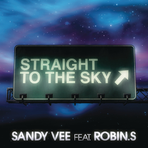 Straight To The Sky (feat. Robin S.) (Club Mix)