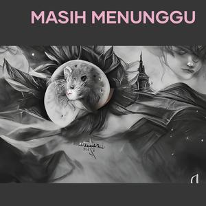 Masih Menunggu