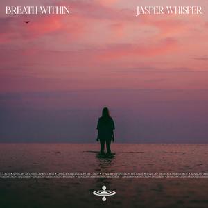 Breath Within (feat. Flame Timo & Sensory Meditation)