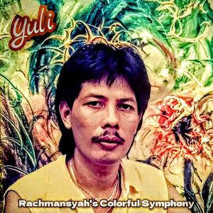 Rachmansyah's Colorful Symphony