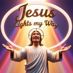 Jesus Lights My Way