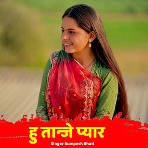Hu Tanje Pyar