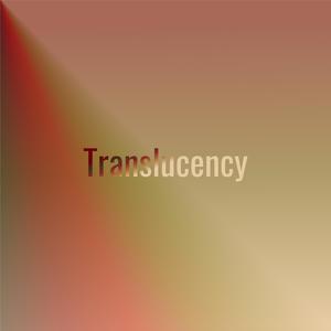 Translucency