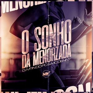 O Sonho da Menorzada