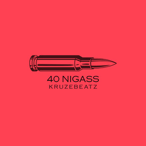 40 Nigass (INSTRUMENTAL)