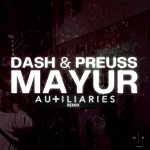 Mayur (Auxiliaries Remix)
