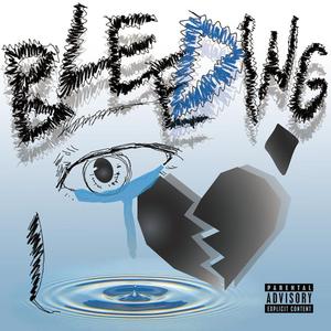 Bleeding（Prod.JACKWAVY）
