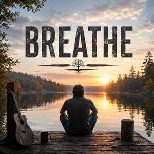 BREATHE