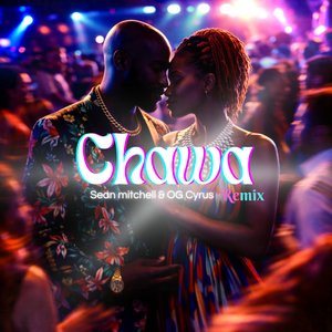 Chawa (remix)