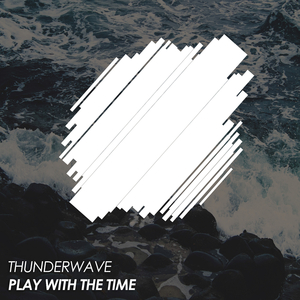 Play With The Time (Original Mix)
