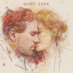 Quiet Love