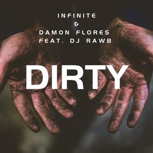 Dirty (feat. DJ Raw B)