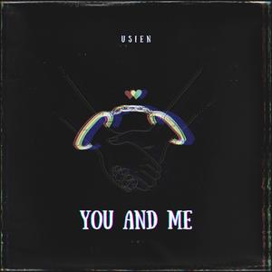 You And Me (feat. Ashes and Dreams)