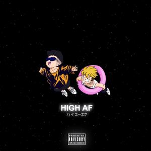 HIGH AF (feat. Prism)