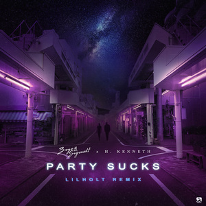 Party Sucks (Lilholt Remix)