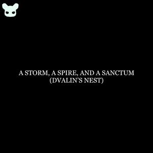 A Storm, A Spire, and A Sanctum (Dvalin's Nest) (Piano Version)
