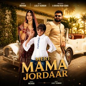 Mere Mama Jordar