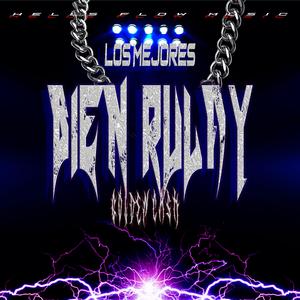 BIEN RULAY (LOS MEJORES) (Los De La Nazza & HellsFlow Music Remix)
