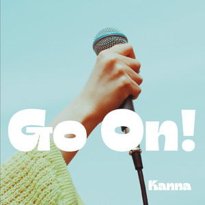 Go On！