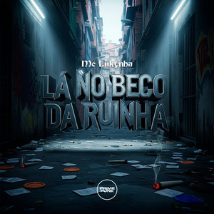 Lá No Beco Da Ruinha