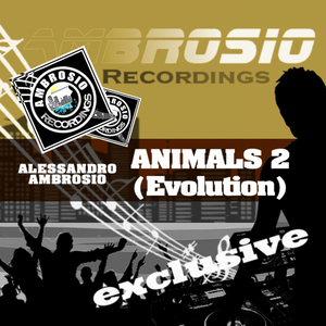 Animals 2 (Evolution) (Original Mix)