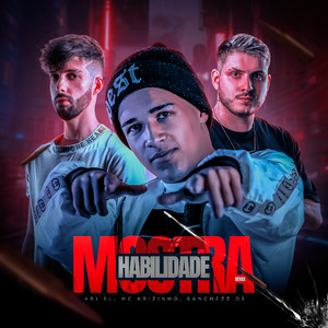 Mostra Habilidade (Remix)