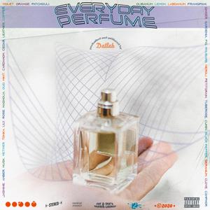 Everyday Perfume (House Remix) (House Remix)
