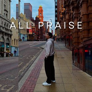 All Praise