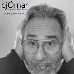 Somebody Shut Her Up (feat. Katie Burke)