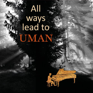 All Ways Lead to Uman