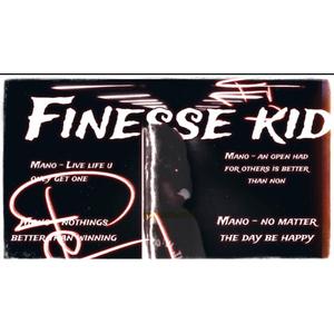 Finesse kid