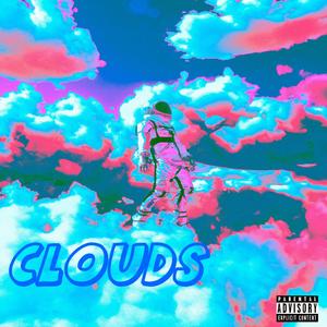 Clouds (feat. Xtravulous)